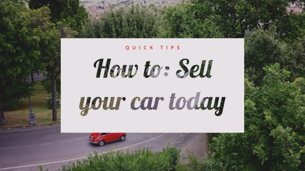 How to sell your car quickly